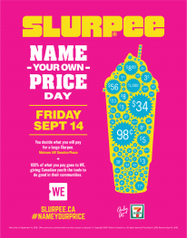 7-Eleven Canada: The Return of Slurpee Name Your Price Day